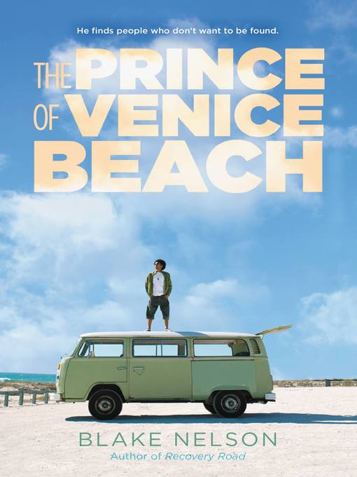Title details for The Prince of Venice Beach by Blake Nelson - Available